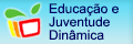 Educação e Juventude Dinâmica