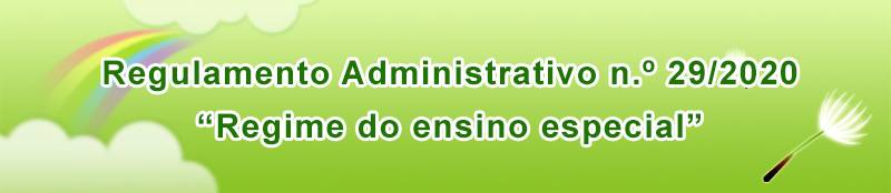 Regulamento Administrativo n.º 29/2020 - Regime do ensino especial